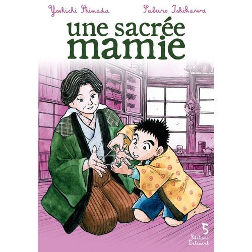 Sacrée Mamie (Une) - Tome 5