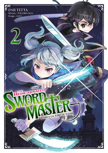 The Reincarnated Swordmaster - Tome 2