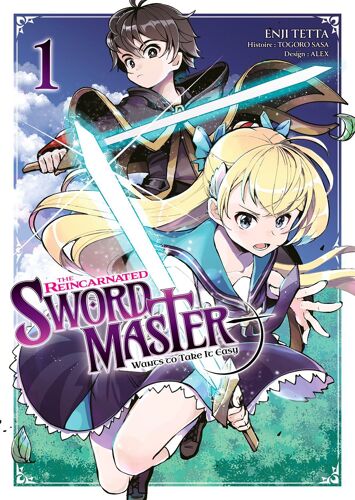 The Reincarnated Swordmaster - Tome 1
