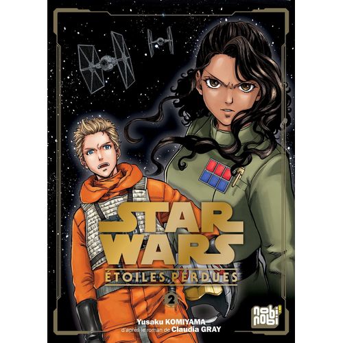 Star Wars - Etoiles Perdues - Tome 2