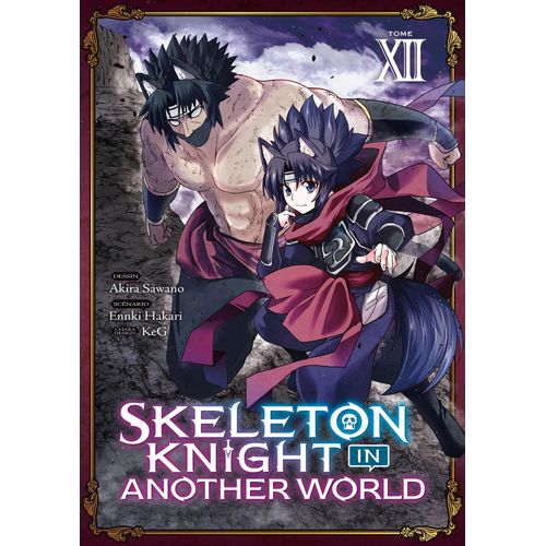 Skeleton Knight In Another World - Tome 12