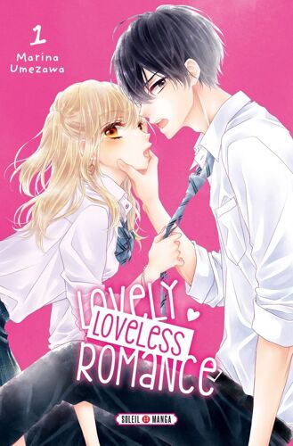 Lovely Loveless Romance - Tome 1
