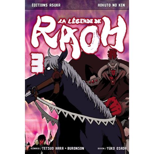 Hokuto No Ken - La Légende De Raoh - Tome 3