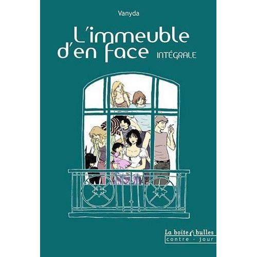 Immeuble D'en Face - Intégrale
