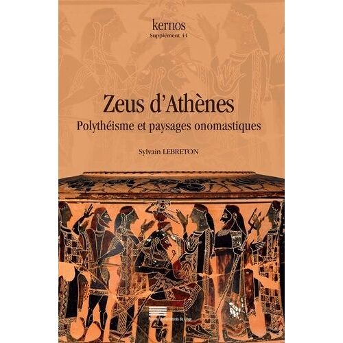 Zeus D'athènes - Polythéisme Et Paysages Onomastiques