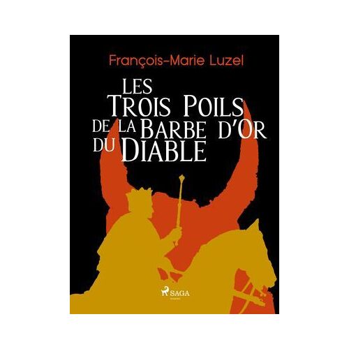 Les Trois Poils De La Barbe D'or Du Diable