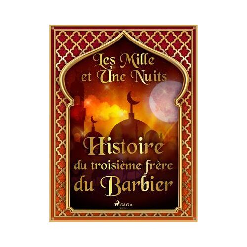 Histoire Du Troisième Frère Du Barbier