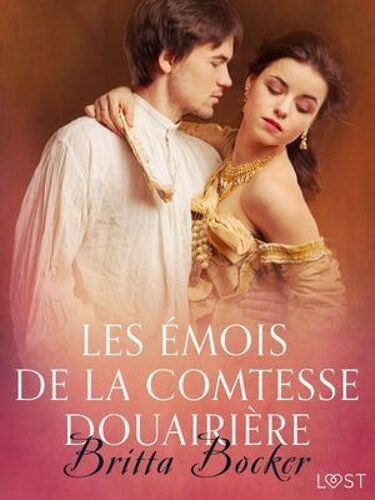 Les Émois De La Comtesse Douairière - Une Nouvelle Érotique