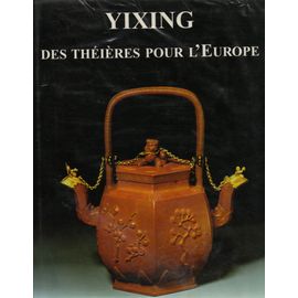 Yixing Des Théières Pour L'Europe