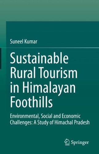 Sustainable Rural Tourism In Himalayan Foothills