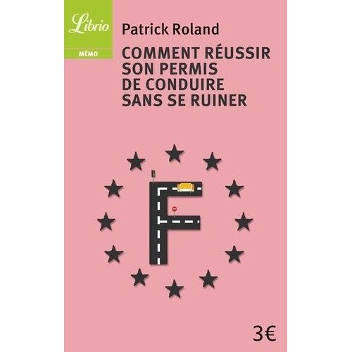 Comment Réussir Son Permis De Conduire Sans Se Ruiner