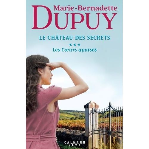 Le Château Des Secrets - Tome 3 - Les Coeurs Apaisés