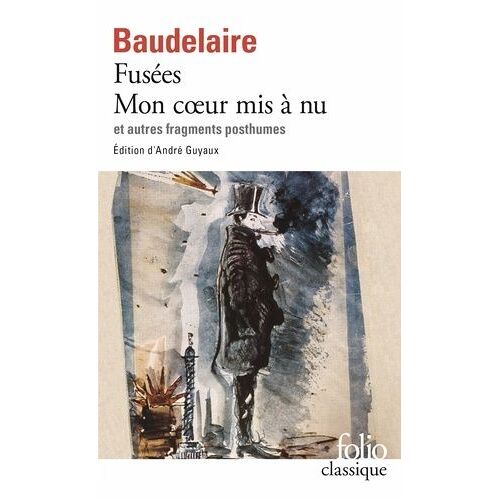 Fusées - Mon Coeur Mis À Nu Et Autres Fragments Posthumes