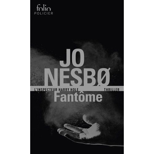 Fantôme - Une Enquête De L'inspecteur Harry Hole