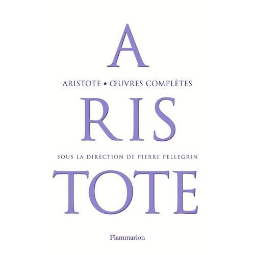 Aristote - Oeuvres Complètes