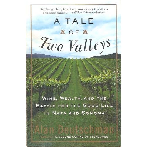 A Tale Of Two Valleys Alan Deutschman