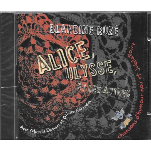 Blandine Roze - Alice Ulysse Et Les Autres
