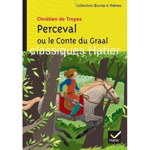 Perceval Ou Le Conte Du Graal