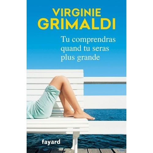 Tu Comprendras Quand Tu Seras Plus Grande