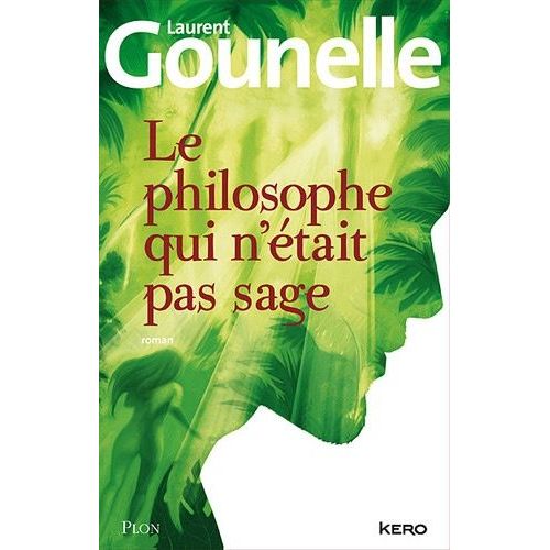 Le Philosophe Qui N'était Pas Sage