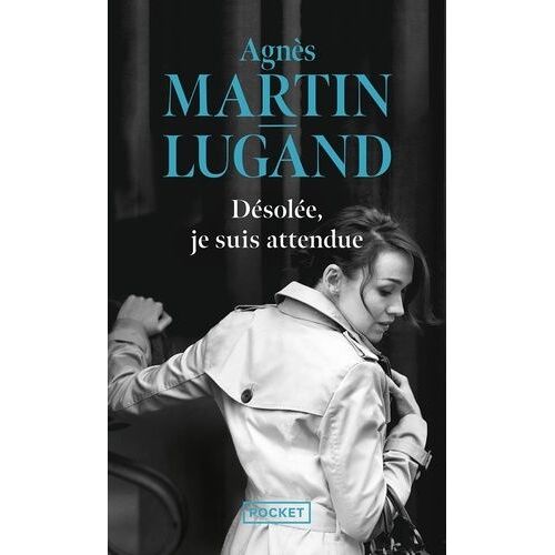 Désolée, Je Suis Attendue