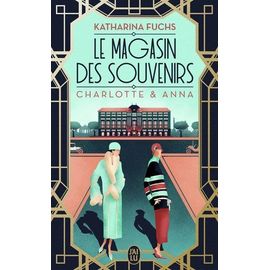 Le Magasin Des Souvenirs - Charlotte Et Anna