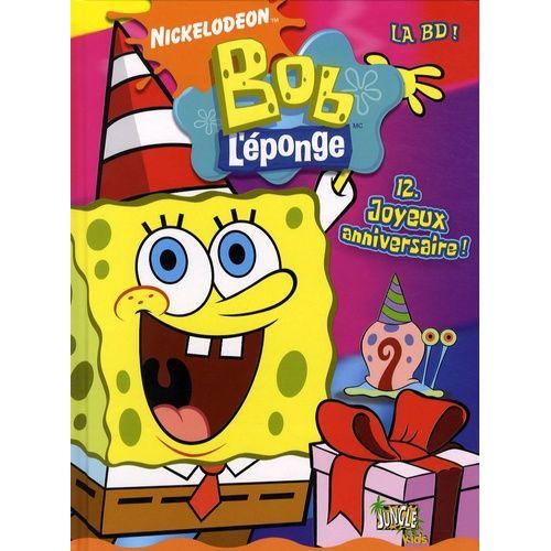 Bob L'éponge La Bd - Tome 12 - Joyeux Anniversaire