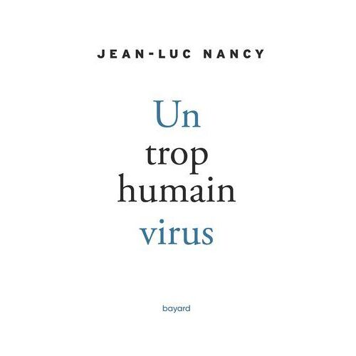 Un Trop Humain Virus