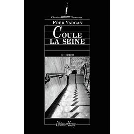 Une Enquête Du Commissaire Adamsberg - Coule La Seine