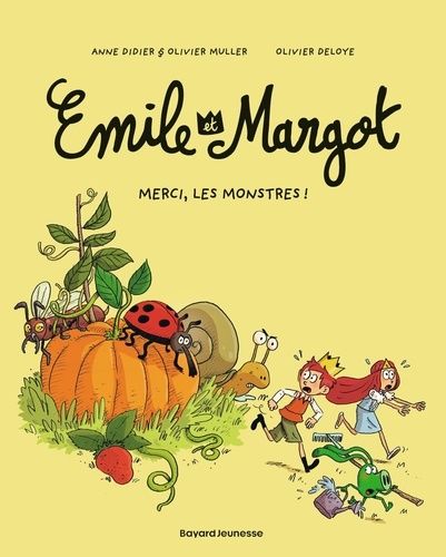 Emile Et Margot - Tome 4 - Merci, Les Monstres !