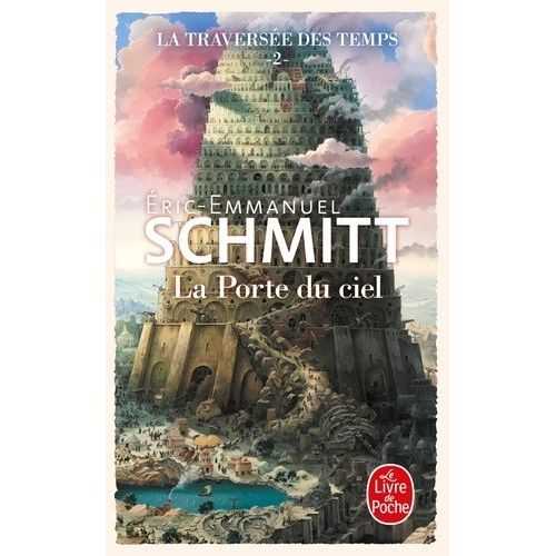 La Traversée Des Temps - Tome 2 - La Porte Du Ciel