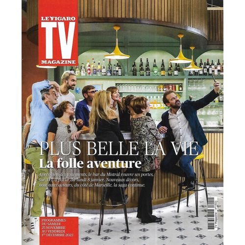 Tv Magazine N°1921 24/11/2023 "Plus Belle La Vie" La Folle Aventure/ Michèle Laroque/ "Le Principal"/ "Love & Death"/ "Follow"