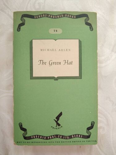 "The Green Hat" John Buchan, Livre Rare En Anglais