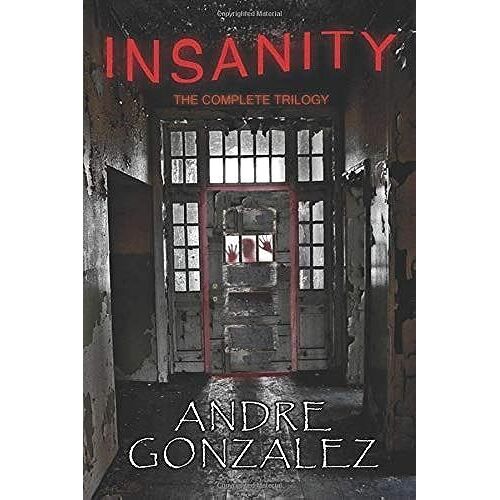 Insanity (The Complete Trilogy)