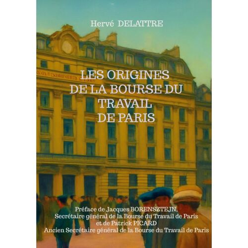 La Bourse Du Travail De Paris
