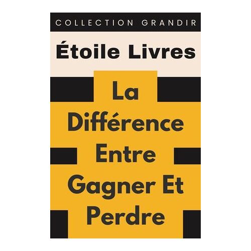 La Différence Entre Gagner Et Perdre