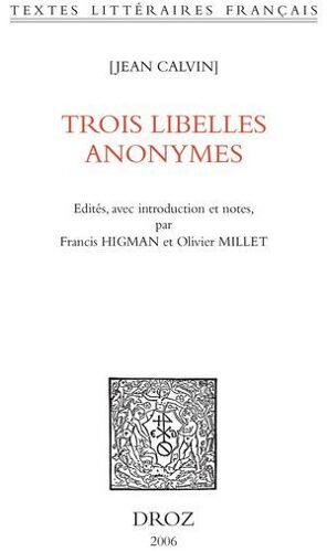 Trois Libelles Anonymes