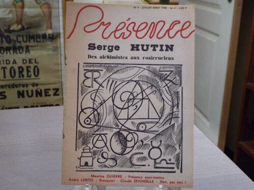 Presence. Serge Hutin, Des Alchimistes A