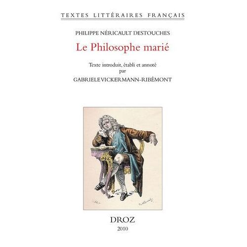 Le Philosophe Marié, Ou Le Mari Honteux De L'être