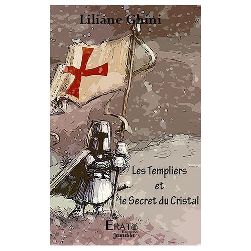 Le Templier Et Le Secret Du Cristal
