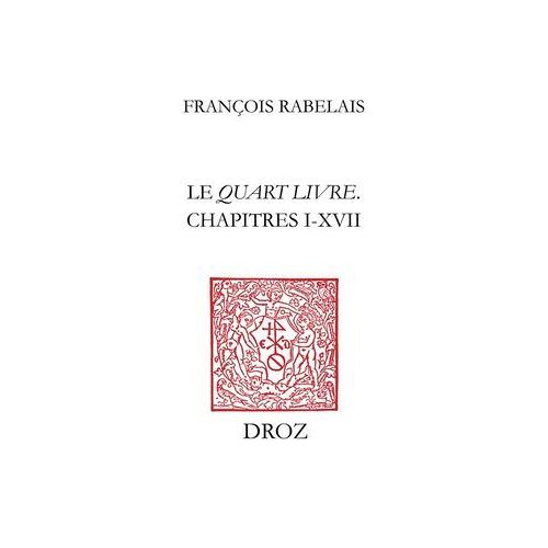 Le Quart Livrechapitres I-Xvii