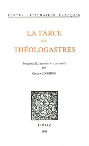 La Farce Des Théologastres