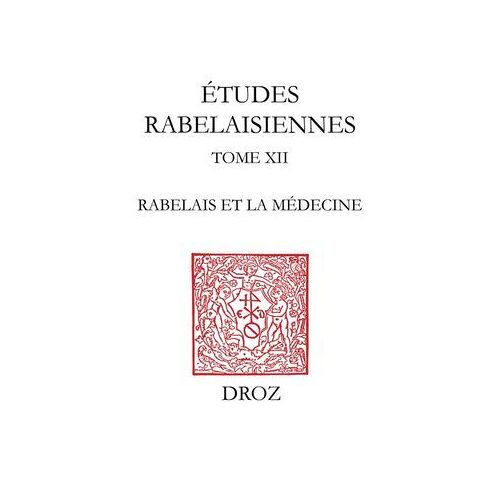 Rabelais Et La Médecine