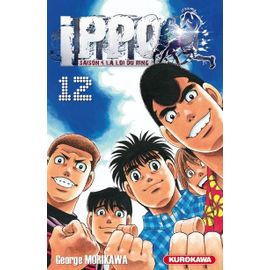 Ippo - Saison 4 - La Loi Du Ring - Tome 12 : Des Destins Qui S'opposent !!