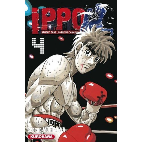 Ippo - Saison 5 - Dans L'ombre Du Champion - Tome 4 : Encore Et Encore
