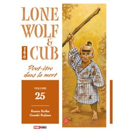 Lone Wolf Et Cub - Tome 25