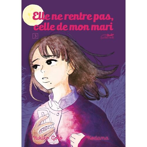 Elle Ne Rentre Pas, Celle De Mon Mari - Tome 3