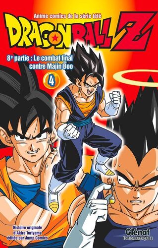 Dragon Ball Z - Cycle 8 - Tome 4 : Le Combat Final Contre Majin Boo