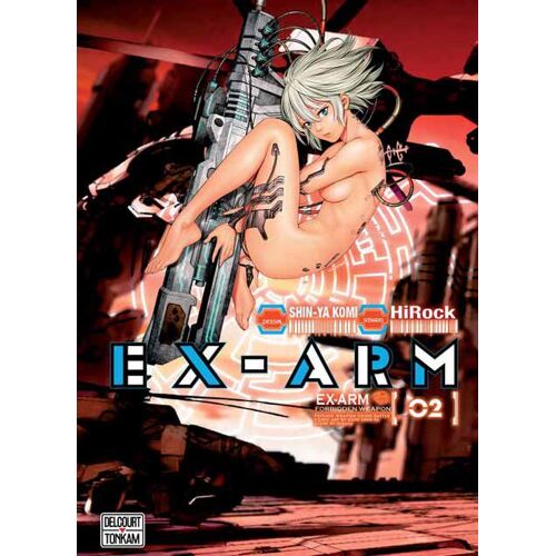 Ex-Arm - Tome 2