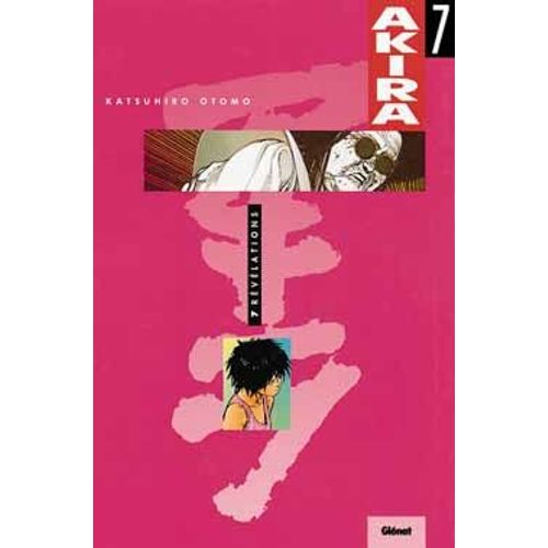 Akira - Couleur - Tome 7 : Révélations